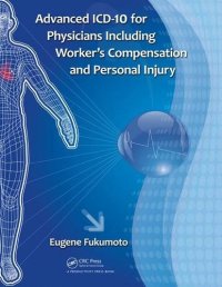 cover of the book Advanced ICD-10 for physicians including worker's compensation and personal injury