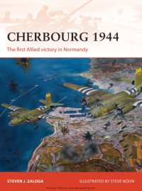 cover of the book Cherbourg 1944 The First Allied Victory in Normandy