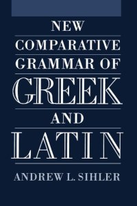 cover of the book New comparative grammar of Greek and Latin