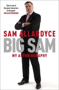 cover of the book Big Sam: My Autobiography