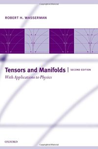 cover of the book Tensors and manifolds : with applications to physics