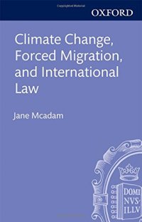 cover of the book Climate change, forced migration, and international law