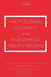 cover of the book The political economy of the investment treaty regime