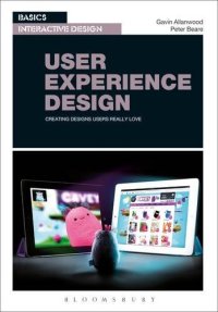 cover of the book Basics Interactive Design: User Experience Design: Creating designs users really love