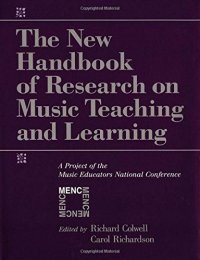 cover of the book The new handbook of research on music teaching and learning : a project of the Music Educators National Conference