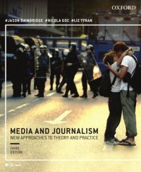 cover of the book Media and Journalism 3e:New Approaches to Theory and Practice