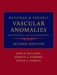 cover of the book Mulliken and Young's vascular anomalies hemangiomas and malformations