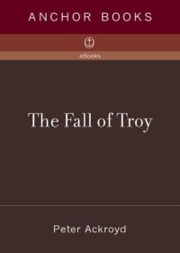 cover of the book The fall of Troy : a novel