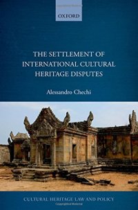 cover of the book The settlement of international cultural heritage disputes