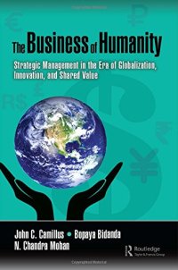 cover of the book The business of humanity : strategic management in the era of globalization, innovation, and shared value