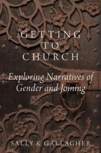 cover of the book Getting to Church: Exploring Narratives of Gender and Joining