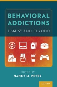 cover of the book Behavioral addictions : DSM-5 and beyond