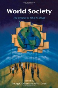 cover of the book World society : the writings of John W. Meyer