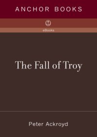 cover of the book The fall of Troy : a novel