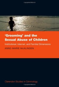 cover of the book 'Grooming' and the sexual abuse of children : institutional, Internet, and familial dimensions