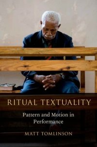 cover of the book Ritual textuality : pattern and motion in performance