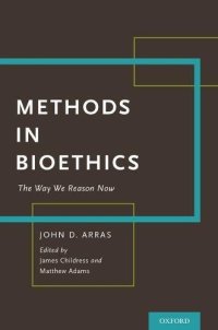 cover of the book Methods in bioethics : the way we reason now