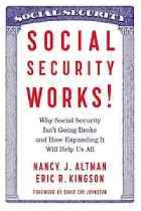 cover of the book Social Security Works! : Why Social Security Isn’t Going Broke and How Expanding It Will Help Us All