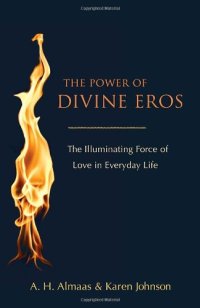 cover of the book The Power of Divine Eros: The Illuminating Force of Love in Everyday Life