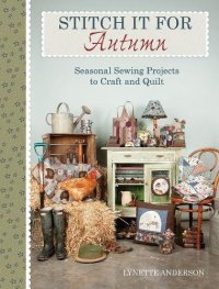 cover of the book Stitch it for autumn : seasonal sewing projects to craft and quilt