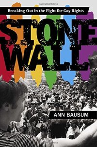 cover of the book Stonewall: Breaking Out in the Fight for Gay Rights