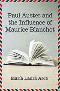 cover of the book Paul Auster and the influence of Maurice Blanchot