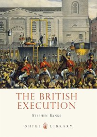 cover of the book The british execution : 1500-1964