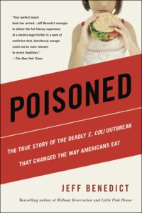 cover of the book Poisoned: The True Story of the Deadly E. Coli Outbreak That Changed the Way Americans Eat