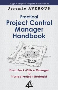 cover of the book Practical project control manager handbook : from back-office manager to trusted project strategist