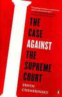 cover of the book The case against the Supreme Court