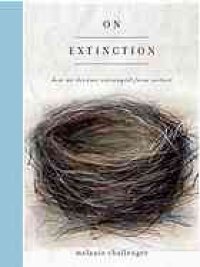 cover of the book On extinction : how we became estranged from nature