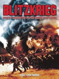 cover of the book Blitzkrieg: Hiter's Masterplan for the Conquest of Europe