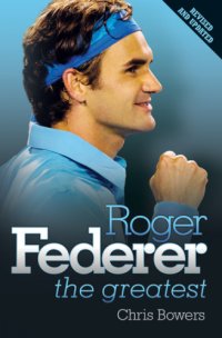 cover of the book Roger Federer: The Greatest