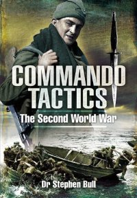 cover of the book Commando Tactics : the Second World War