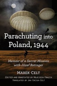 cover of the book Parachuting into Poland, 1944 : memoir of a secret mission with Józef Retinger