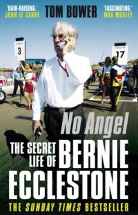 cover of the book No Angel: The Secret Life of Bernie Ecclestone