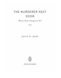 cover of the book The murderer next door : why the mind is designed to kill