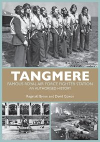 cover of the book Tangmere : famous Royal Air Force fighter station ; an authorised history