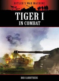 cover of the book Tiger I in Combat