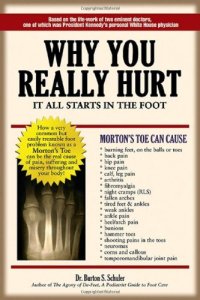 cover of the book Why you really hurt : it all starts in the foot