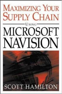 cover of the book Managing Your Supply Chain Using Microsoft Navision