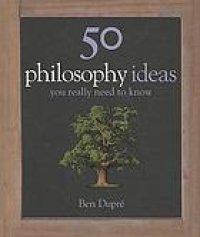 cover of the book 50 philosophy ideas you really need to know