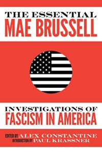 cover of the book The essential Mae Brussell : investigations of fascism in America