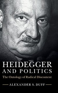 cover of the book Heidegger and Politics: The Ontology of Radical Discontent