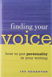 cover of the book Finding your voice : how to put personality in your writing