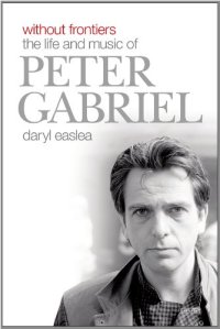 cover of the book Without frontiers : the life and music of Peter Gabriel