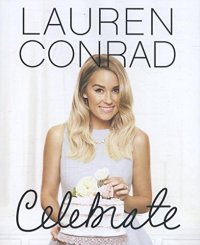 cover of the book Lauren Conrad Celebrate