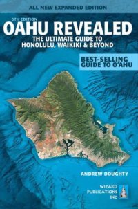 cover of the book Oahu Revealed: The Ultimate Guide to Honolulu, Waikiki & Beyond