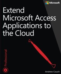 cover of the book Extend Microsoft Access applications to the Cloud