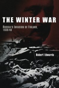 cover of the book The Winter War : Russia’s Invasion of Finland, 1939–1940